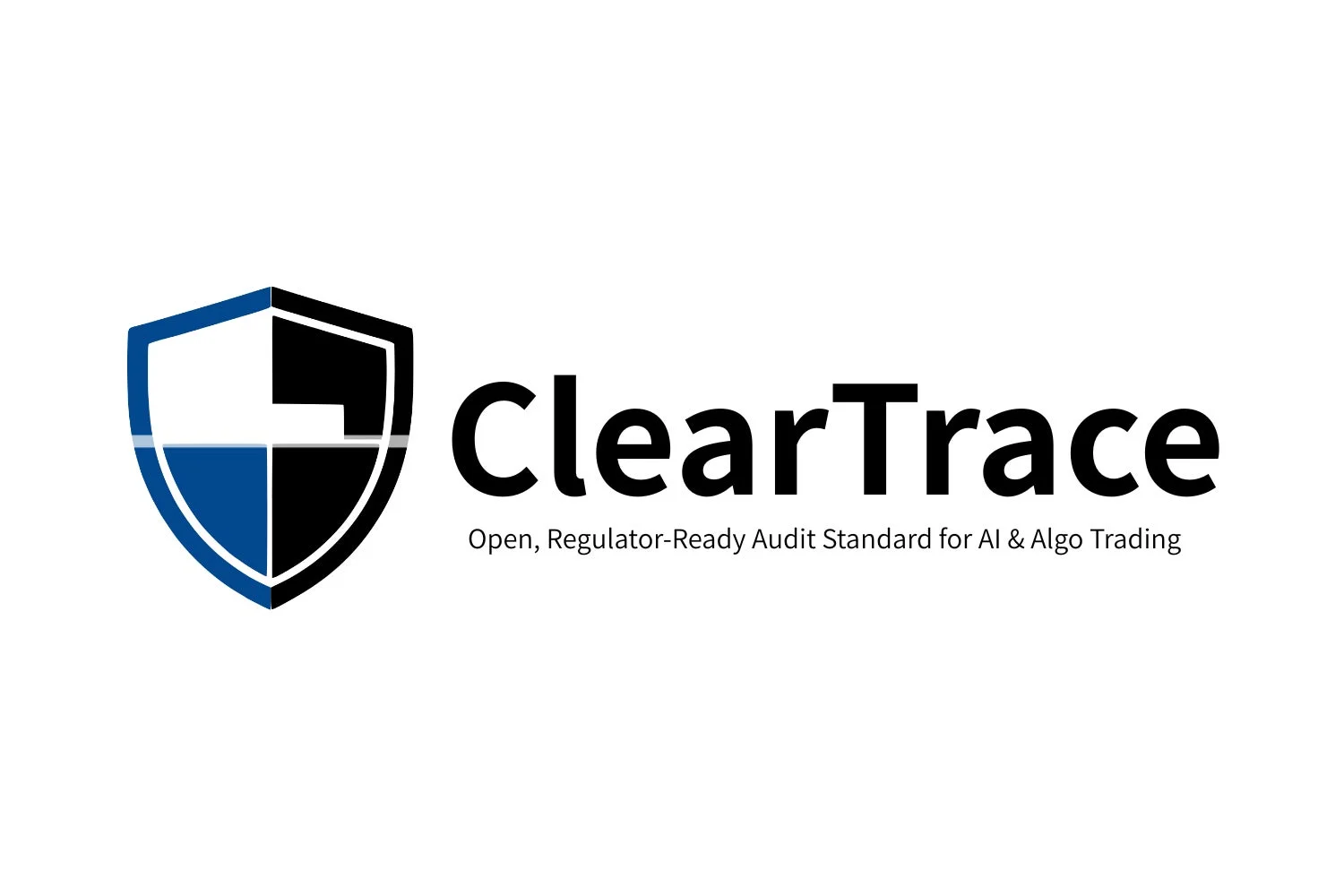 ClearTrace Open, Regulator-Ready Audit Standard for AI & Algo Trading