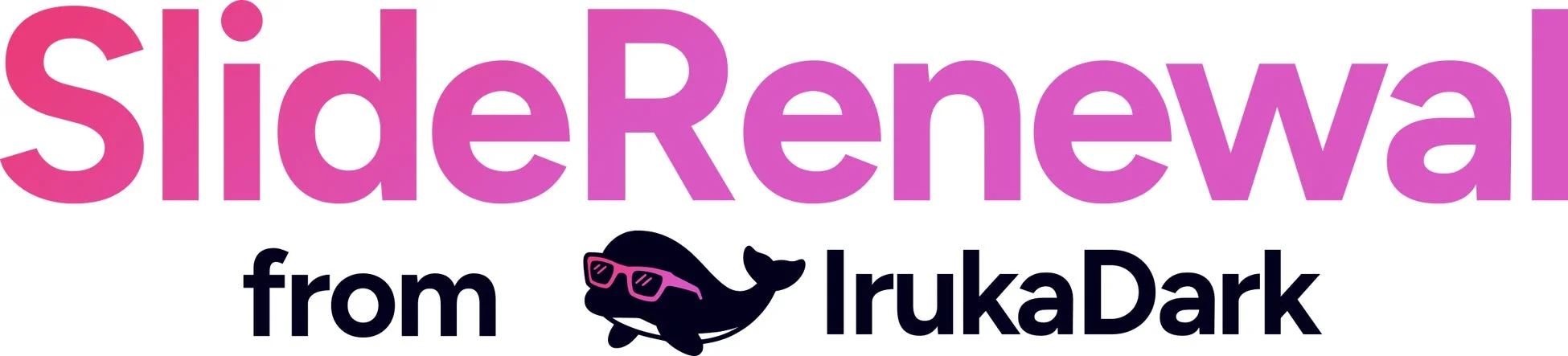 SlideRenewal from IrukaDark