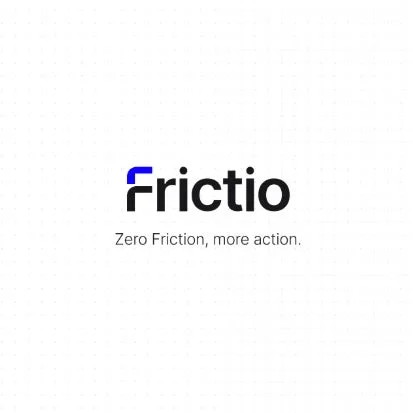 Frictio Zero Friction, more action.